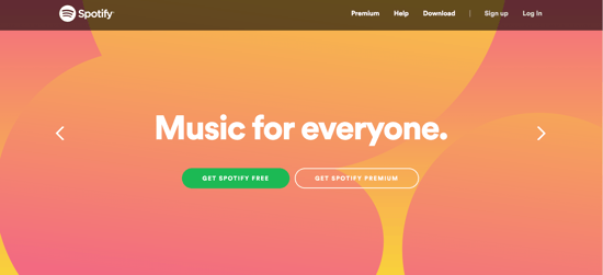 Spotify insists they have the music you love, and that's crystal clear in their simple yet effective value proposition.