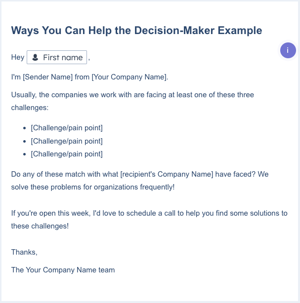 Ways you can help the decision-maker