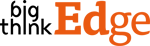 Big Think Edge