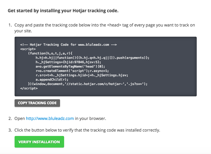 Copy and paste the tracking code gibberish into your site's header!